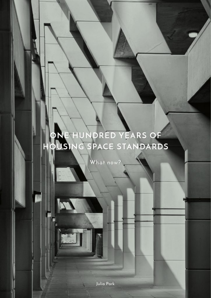 One Hundred Years of Housing Space Standards What now? GHA Knowledge